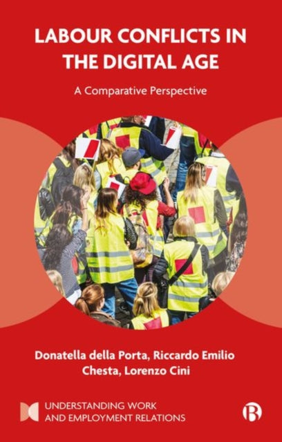 Book cover of: Labour Conflicts in the Digital Age. By: Donatella Della Porta