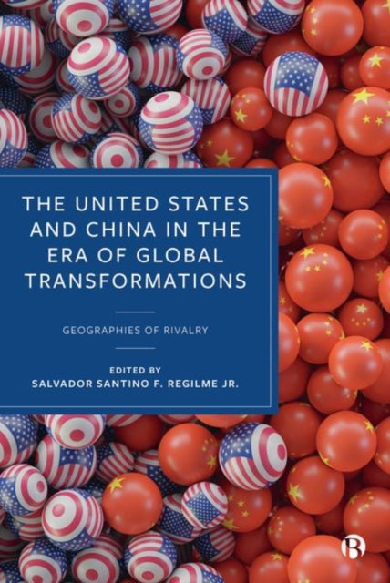 Book cover of: United States and China in the Era of Global Transformations. By: Lina Benabdallah