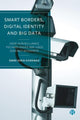 Book cover of: Smart Borders, Digital Identity and Big Data. By: Emre Eren Korkmaz