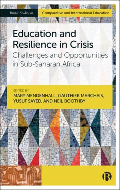Book cover of: Education and Resilience in Crisis. By: Danielle Falk