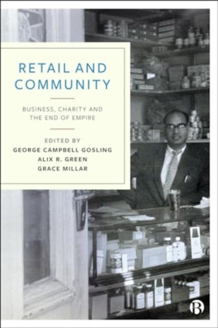 Book cover of: Retail and Community. By: George Campbell Gosling