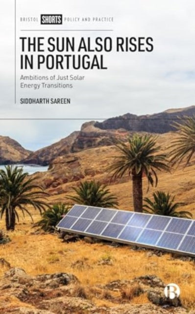Book cover of: Sun Also Rises in Portugal. By: Siddharth Sareen