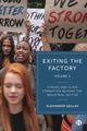 Book cover of: Exiting the Factory (Volume 2). By: Alexander Gallas