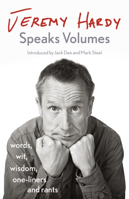 Book cover of: Jeremy Hardy Speaks Volumes. By: Jeremy Hardy