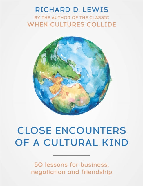 Book cover of: Close Encounters of a Cultural Kind. By: Richard Lewis