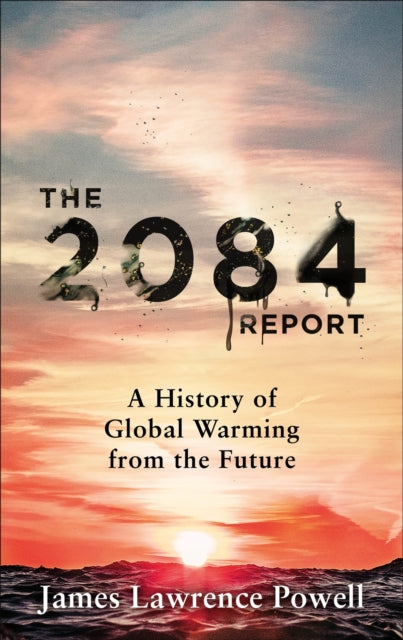 Book cover of: 2084 Report. By: James Powell
