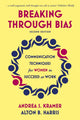 Book cover of: Breaking Through Bias. By: Alton B. Harris