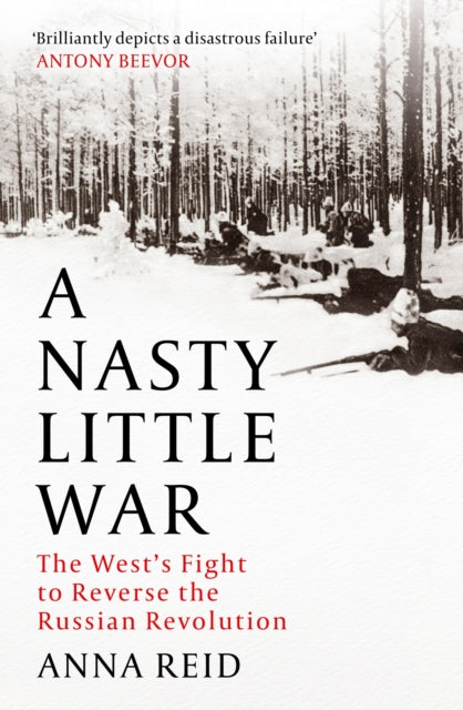 Book cover of: Nasty Little War. By: Anna Reid