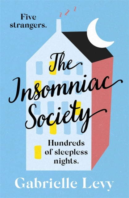 Book cover of: Insomniac Society. By: Gabrielle Levy