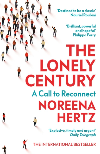 Book cover of: Lonely Century. By: Noreena Hertz