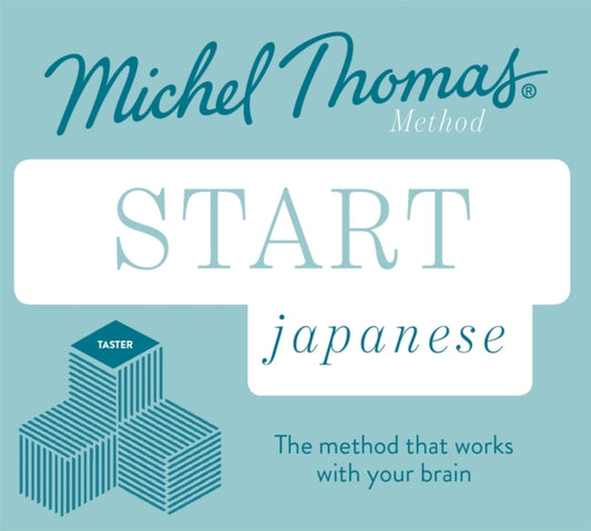 Book cover of: Start Japanese New Edition (Learn Japanese with the Michel Thomas Method)