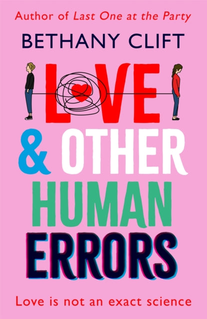 Love And Other Human Errors, set in the near future, the most original rom-com you'll read this year! 9781529332179 Bethany Clift