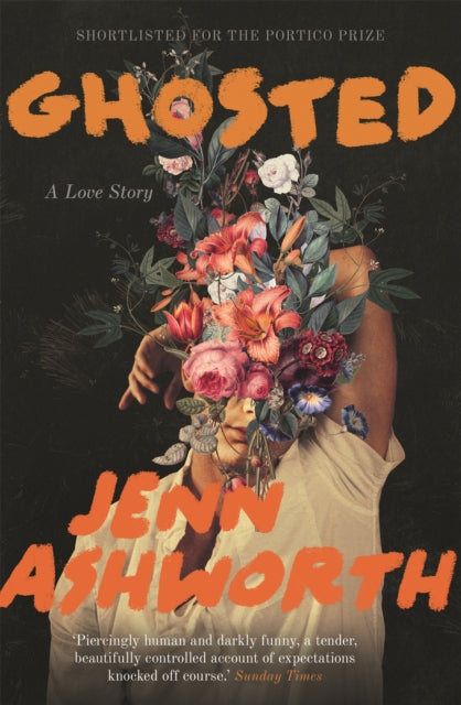 Book cover of: Ghosted. By: Jenn Ashworth