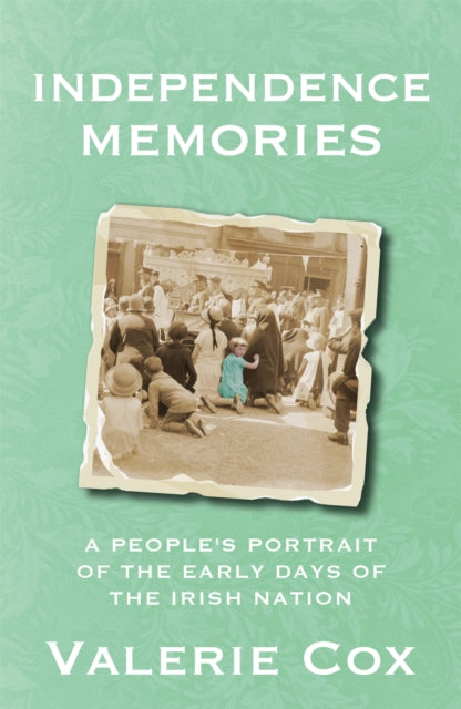 Book cover of: Independence Memories. By: Valerie Cox