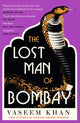 Book cover of: Lost Man of Bombay. By: Vaseem Khan