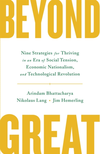 Book cover of: Beyond Great. By: Arindam Bhattacharya