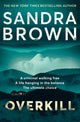 Book cover of: Overkill. By: Sandra Brown