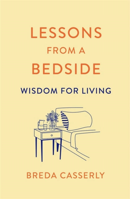 Book cover of: Lessons from a Bedside. By: Breda Casserly