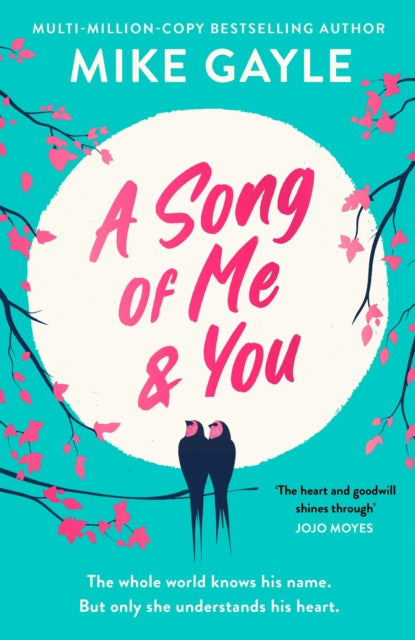 Song of Me and You, a heartfelt and romantic novel of first love and second chances, picked for the Richard & Judy Book Club 9781529344806 Mike Gayle