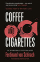 Coffee and Cigarettes, Scenes from a Writer's Life 9781529345735 Ferdinand von Schirach