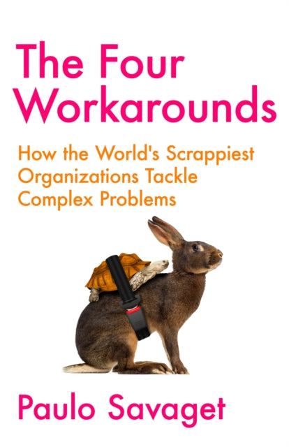 Book cover of: Four Workarounds. By: Paulo Savaget