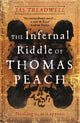 Book cover of: Infernal Riddle of Thomas Peach. By: James Treadwell