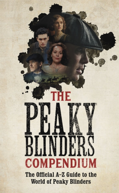 Book cover of: Peaky Blinders Compendium. By: Peaky Blinders