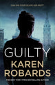 Book cover of: Guilty. By: Karen Robards