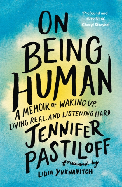 Book cover of: On Being Human. By: Jennifer Pastiloff