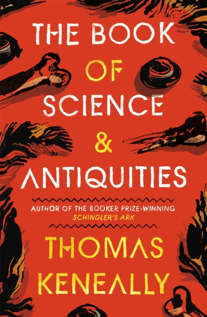 Book cover of: Book of Science and Antiquities. By: Thomas Keneally