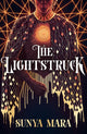 Book cover of: Lightstruck. By: Sunya Mara