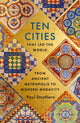 Book cover of: Ten Cities that Led the World. By: Paul Strathern