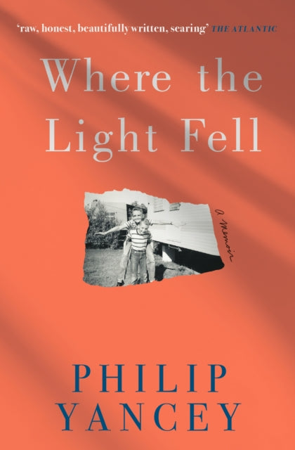 Book cover of: Where the Light Fell. By: Philip Yancey