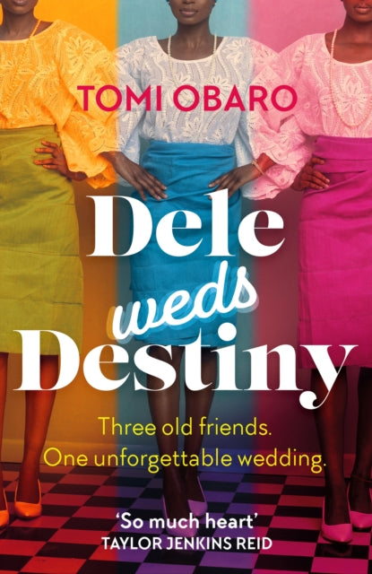 Book cover of: Dele Weds Destiny. By: Tomi Obaro