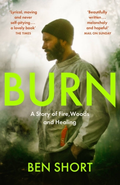 Book cover of: Burn. By: Ben Short