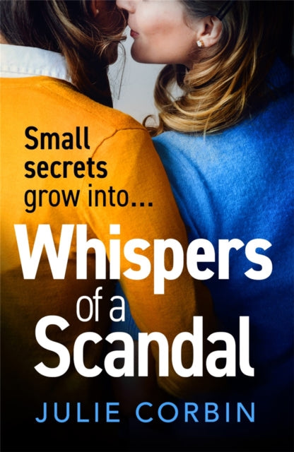 Book cover of: Whispers of a Scandal. By: Julie Corbin