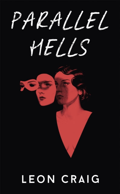 Book cover of: Parallel Hells. By: Leon Craig