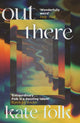 Book cover of: Out There. By: Kate Folk