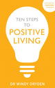 Book cover of: Ten Steps to Positive Living. By: Windy Dryden