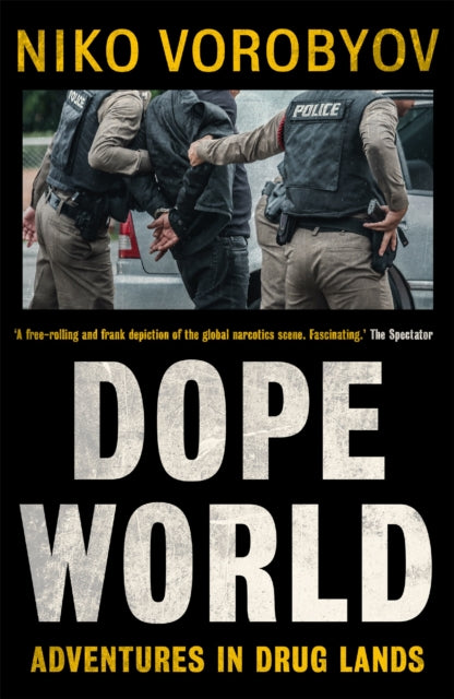 Book cover of: Dopeworld. By: Niko Vorobyov