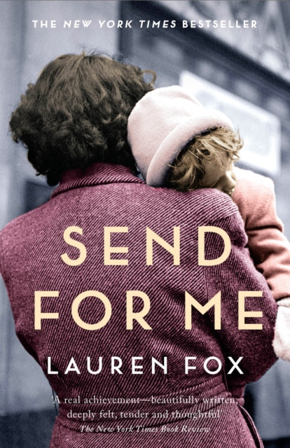 Book cover of: Send For Me. By: Lauren Fox