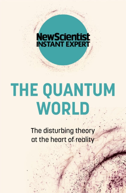 Book cover of: The Quantum World. By: New Scientist
