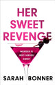 Book cover of: Her Sweet Revenge. By: Sarah Bonner