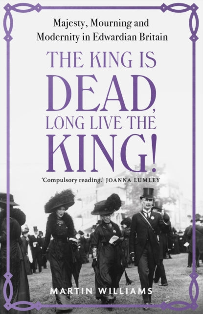 Book cover of: King is Dead, Long Live the King!. By: Martin Williams