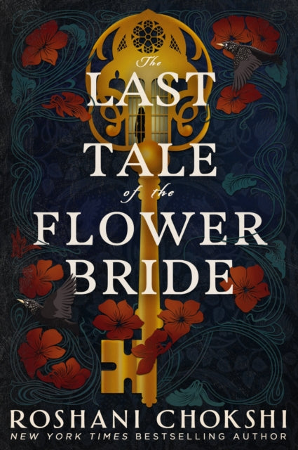 Book cover of: Last Tale of the Flower Bride. By: Roshani Chokshi
