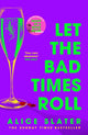 Book cover of: Let the Bad Times Roll
