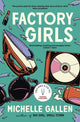 Book cover of: Factory Girls. By: Michelle Gallen