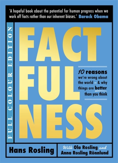 Book cover of: Factfulness Illustrated. By: Alexandre Rampazo