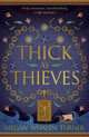 Book cover of: Thick as Thieves. By: Megan Whalen Turner