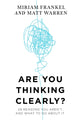 Book cover of: Are You Thinking Clearly?. By: Matt Warren